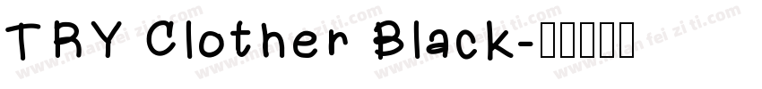 TRY Clother Black字体转换